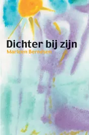Omslag van Dichter bij zijn