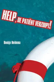 Omslag van Help, de patiënt verzuipt!