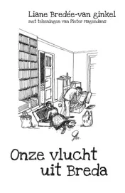 Omslag van Onze vlucht uit Breda