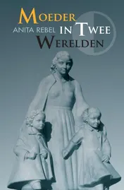 Omslag van Moeder in twee werelden