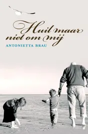 Omslag van Huil maar niet om mij