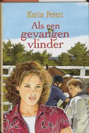 Omslag van Als een gevangen vlinder