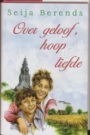 Omslag van Over geloof hoop en liefde