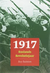 Omslag van 1917 Ruslands revolutiejaar