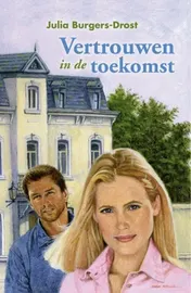Omslag van Vertrouwen in de toekomst