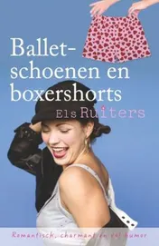 Omslag van Balletschoenen en boxershorts