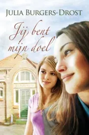 Omslag van Jij bent mijn doel