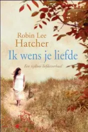 Omslag van Ik wens je liefde