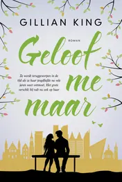 Omslag van Geloof me maar