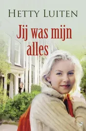 Omslag van Jij was mijn alles
