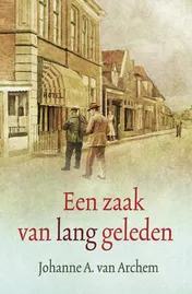 Omslag van Een zaak van lang geleden
