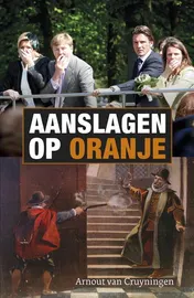 Omslag van Aanslagen op Oranje