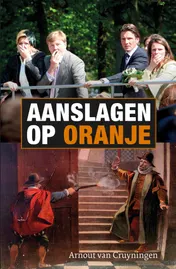 Omslag van Aanslagen op Oranje