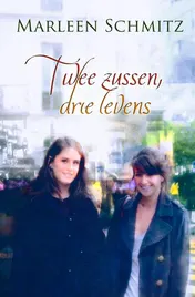 Omslag van Twee zussen, drie levens