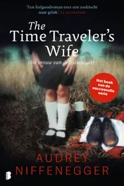 Omslag van The Time Traveler's Wife (De vrouw van de tijdreiziger)