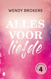 Omslag van Alles voor liefde