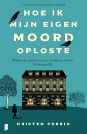 Omslag van Hoe ik mijn eigen moord oploste