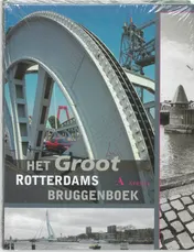 Omslag van Het Groot Rotterdams Bruggenboek