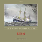 Omslag van De mooiste schepen van de KNSM