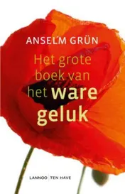 Omslag van Het grote boek van het ware geluk