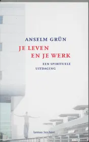 Omslag van Je leven en je werk