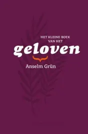 Omslag van Het kleine boek van het geloven