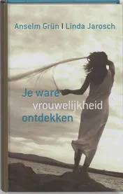Omslag van Je ware vrouwelijkheid ontdekken
