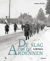 Omslag van De slag om de Ardennen in 50 foto's