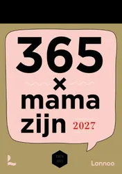 Omslag van Scheurkalender 365 x mama zijn 2027
