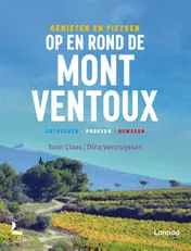 Omslag van Genieten en fietsen op en rond de Mont Ventoux