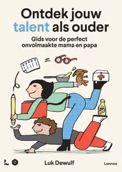 Omslag van Ontdek jouw talent als ouder