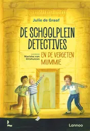 Omslag van De schoolpleindetectives en de vergeten mummie