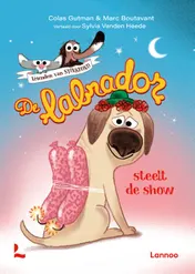 Omslag van Vrienden van Stinkhond - De labrador steelt de show