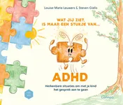 Omslag van Wat jij ziet, is maar een stukje van ADHD