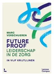 Omslag van Futureproof leiderschap in de zorg