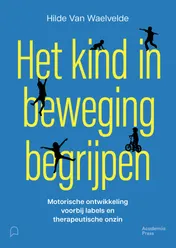 Omslag van Het kind in beweging begrijpen
