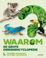 Omslag van Waarom? De grote dierenencyclopedie