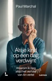 Omslag van Als je kind op een dag verdwijnt