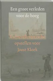 Omslag van Een groot verleden voor de boeg