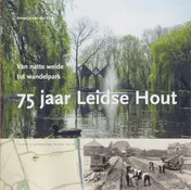 Omslag van 75 jaar Leidse Hout