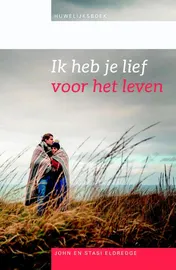 Omslag van Ik heb je lief voor het leven