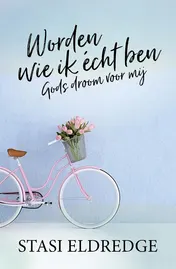 Omslag van Worden wie ik écht ben