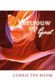 Omslag van Vertrouw op God
