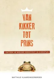 Omslag van Van kikker tot prins