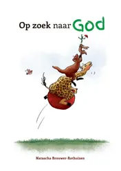 Omslag van Op zoek naar God