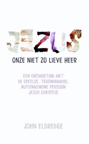 Omslag van Jezus onze niet zo lieve Heer