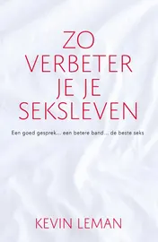 Omslag van Zo verbeter je je seksleven