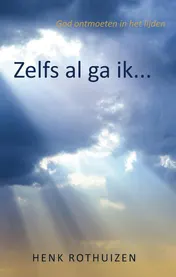 Omslag van Zelfs al ga ik...