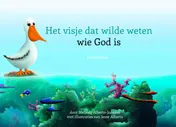 Omslag van Het visje dat wilde weten wie God is
