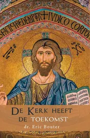 Omslag van De kerk heeft de toekomst